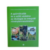   Protecția pomilor fructiferi și a viței-de-vie în agricultura ecologică și integrată